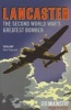 Lancaster - The Second World War's Greatest Bomber (Paperback) - Leo McKinstry Photo