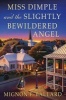 Miss Dimple and the Slightly Bewildered Angel - A Mystery (Hardcover) - Mignon F Ballard Photo