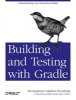 Building and Testing with Gradle (Paperback) - Matthew McCullough Photo