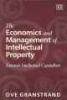 The Economics and Management of Intellectual Property - Towards Intellectual Capitalism (Paperback, New edition) - Ove Granstrand Photo