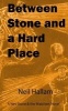 Between Stone and a Hard Place - A Nev Stone & the Watchers Novel (Paperback) - MR Neil Hallam Photo