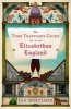 The Time Traveler's Guide to Elizabethan England (Paperback) - Ian Mortimer Photo