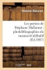 Les Poesies de : Photolithographiees Du Manuscrit Definitif... (French, Paperback) - Stephane Mallarme Photo