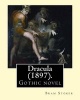 Dracula (1897). by - : Gothic Novel (Paperback) - Bram Stoker Photo