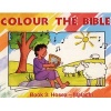 Colour the Bible, 3 - Hosea - Malachi (Paperback) - Carine Mackenzie Photo