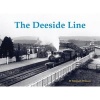 The Deeside Line (Paperback) - WStewart Wilson Photo