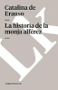 La Historia de La Monja Alferez (Spanish, Paperback) - Catalina De Erauso Photo