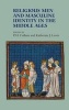 Religious Men and Masculine Identity in the Middle Ages (Hardcover, New) - PH Cullum Photo