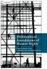 Philosophical Foundations of Human Rights (Paperback) - Rowan Cruft Photo