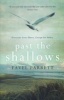 Past the Shallows (Paperback) - Favel Parrett Photo