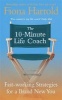 The 10-minute Life Coach (Paperback) - Fiona Harrold Photo