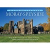 Moray-Speyside - Along the River Spey to the Sea and So Much More ... (Hardcover, 3rd Revised edition) - Colin Nutt Photo