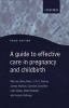 Guide to Effective Care in Pregnancy and Childbirth (Paperback, 3rd Revised edition) - Murray W Enkin Photo