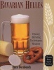 Bavarian Helles - History, Brewing Techniques, Recipes (Paperback) - Horst D Dornbusch Photo