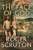 The Face of God - The Gifford Lectures (Paperback) - Roger Scruton Photo