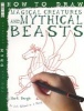 How to Draw Fantastic Beasts (Paperback) - Mark Bergin Photo