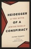 Heidegger and the Myth of a Jewish World Conspiracy (Hardcover, 3rd) - Peter Trawny Photo