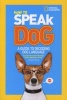 How to Speak Dog (Paperback) - Aline Alexander Newman Photo