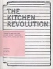 The Kitchen Revolution - A Year of Time-and-money-saving Recipes (Hardcover) - Rosie Sykes Photo