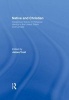 Native and Christian? - Indigenous Voices on Religious Identity in the United States and Canada (Hardcover, New) - James Treat Photo