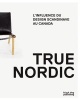 Nordique - L'Influence du Design Scandinave au Canada (French, Paperback) - George Baird Photo