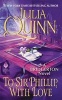 To Sir Phillip, with Love (Paperback) - Julia Quinn Photo