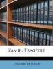 Zamir - Tragedie (English, French, Paperback) - Randon De Boisset Photo