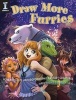 Draw More Furries - How to Create Anthropomorphic Fantasy Creatures (Paperback) - Jared Hodges Photo