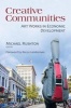 Creative Communities - Art Works in Economic Development (Paperback, New) - Michael Rushton Photo