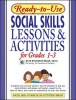 Ready-to-use Social Skills Lessons and Activities for Grades 1-3 (Paperback) - Ruth Weltmann Begun Photo