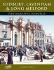 Sudbury, Lavenham and Long Melford (Paperback) - Clive Paine Photo