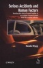 Serious Accidents and Human Factors - Aviation Safety Through Incident Reporting Analysis (Hardcover) - Masako Miyagi Photo