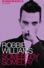  - Somebody Someday (Paperback, Updated Ed) - Robbie Williams Photo