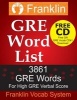 GRE Word List - 3861 GRE Words for High GRE Verbal Score (Paperback) - Franklin Vocab System Photo