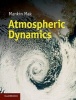 Atmospheric Dynamics (Hardcover, New) - Mankin Mak Photo