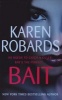 Bait (Paperback, New ed) - Karen Robards Photo