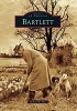 Bartlett (Paperback) - Robert W Dye Photo