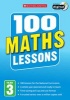 100 Maths Lessons: Year 3, Year 3 (Paperback) - Lesley Fletcher Photo