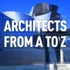 Architects - From A-Z (Hardcover) - Paul Cattermole Photo