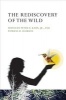 The Rediscovery of the Wild (Hardcover, New) - Peter H Kahn Photo