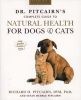 Dr. Pitcairn's Complete Guide to Natural Health for Dogs & Cats (Paperback, 3rd) - Richard H Pitcairn Photo