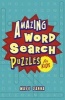 Amazing Word Search Puzzles for Kids (Paperback) - Mark Danna Photo