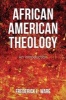 African American Theology - An Introduction (Paperback) - Frederick L Ware Photo