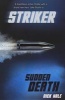 Striker: Sudden Death (Paperback) - Nick Hale Photo