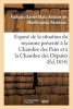 Expose de La Situation Du Royaume Presente a la Chambre Des Pairs Et a la Chambre Des Deputes (French, Paperback) - De Montesquiou Fezensac F Photo