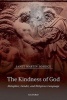 The Kindness of God - Metaphor, Gender, and Religious Language (Paperback) - Janet Martin Soskice Photo