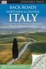 Back Roads Northern & Central Italy (Paperback) - Dk Photo