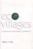 Ecovillages - Lessons for Sustainable Community (Paperback) - Karen T Litfin Photo