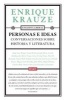 Personas E Ideas (Obra Reunida #1) / People and Ideas #1 (Spanish, Paperback) - Enrique Krauze Photo