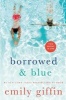 Borrowed & Blue - Something Borrowed, Something Blue (Paperback) - Emily Giffin Photo